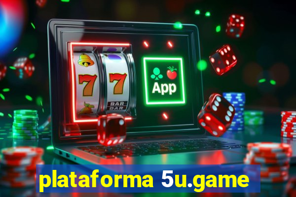 plataforma 5u.game